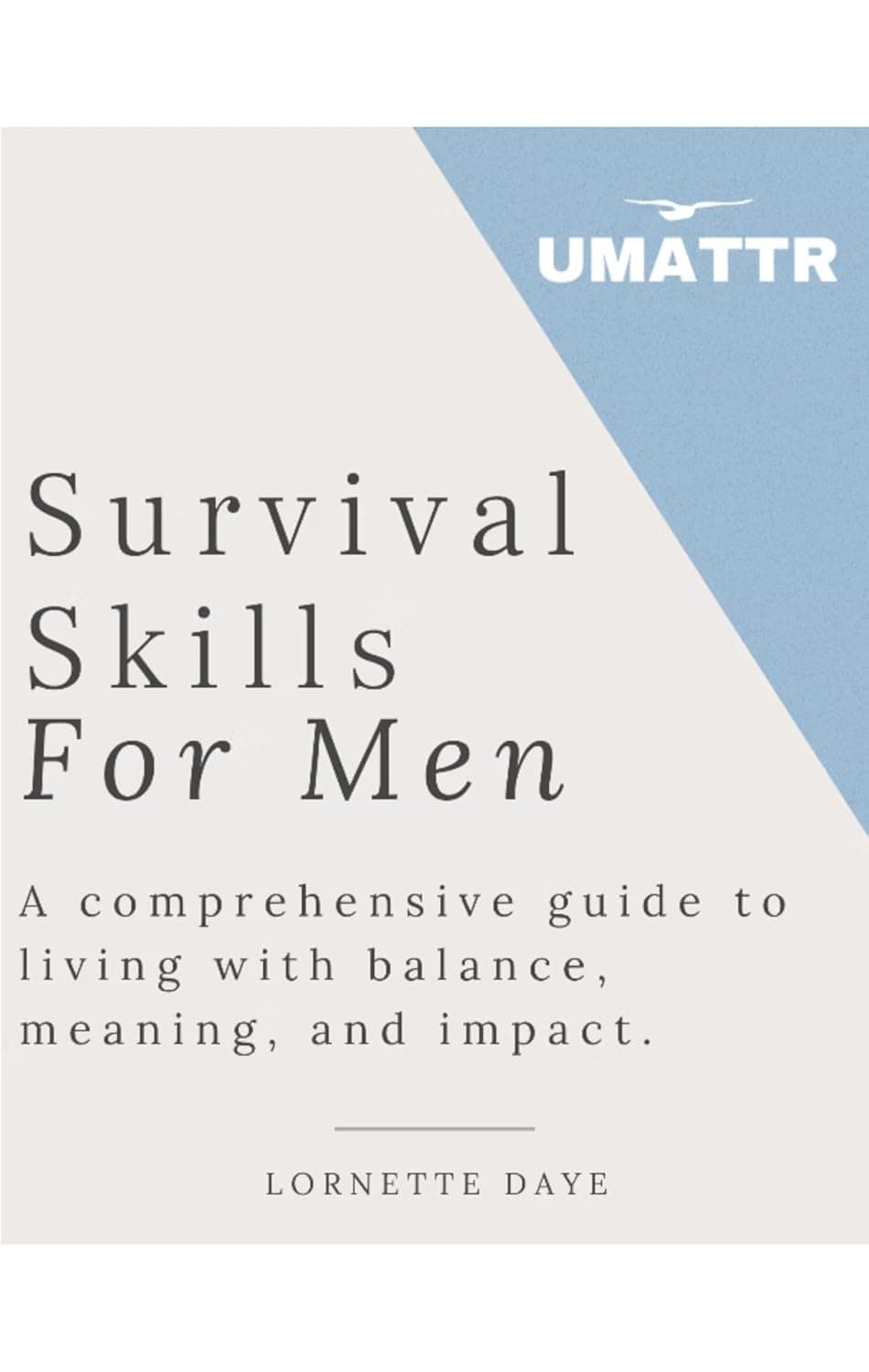 Book cover for Survival Skills for Men by Lornette Daye